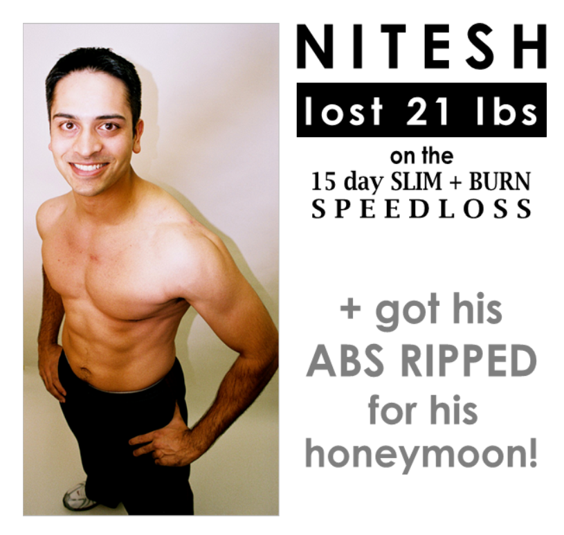 NITESH P results for 15 day SLIM + BURN SPEEDLOSS